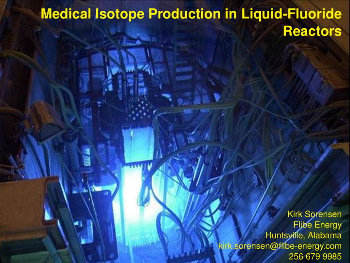 medical isotope production in liquid fluoride reactors