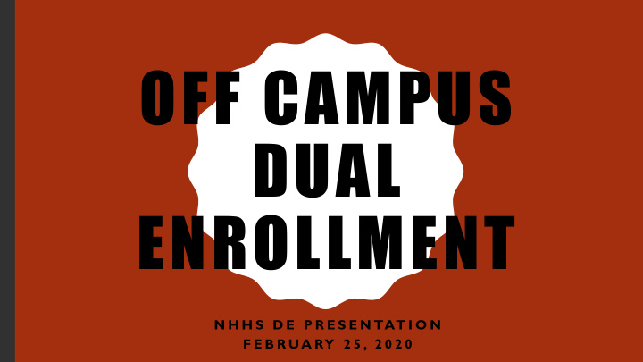 off campus dual enrollment