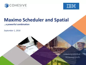 Maximo Scheduler and Spatial  a powerful combination  September 1, 2016  Agenda  Introductions