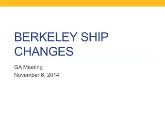 BERKELEY SHIP  CHANGES  GA Meeting  November 6, 2014  SHIP today  Medical portion of premiums: