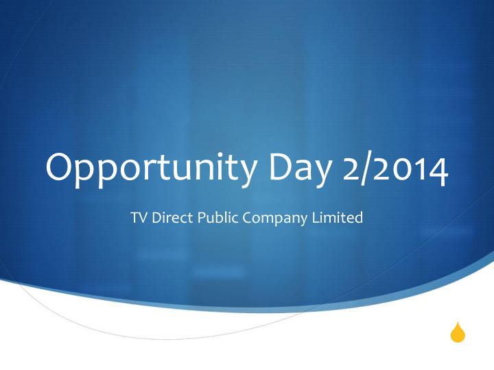 opportunity day 2 2014