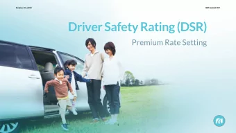 Driver Safety Rating (DSR)  Premium Rate Setting  1  October 10, 2019  MPI Exhibit #51  Direction