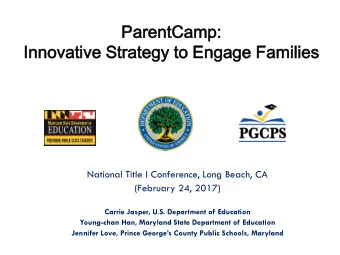 In  Innovative  novative Str  trategy  ategy to  to Engage  gage Fa  Families  ilies  National