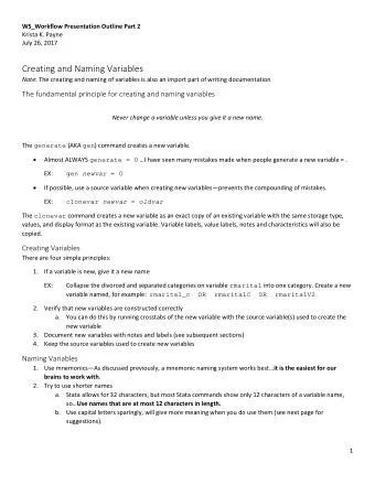 Creating and Naming Variables Note : The creating and naming of variables is also an import part of