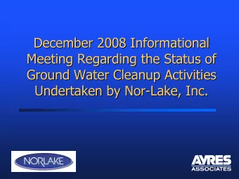 December 2008 Informational  December 2008 Informational  Meeting Regarding the Status of  Meeting