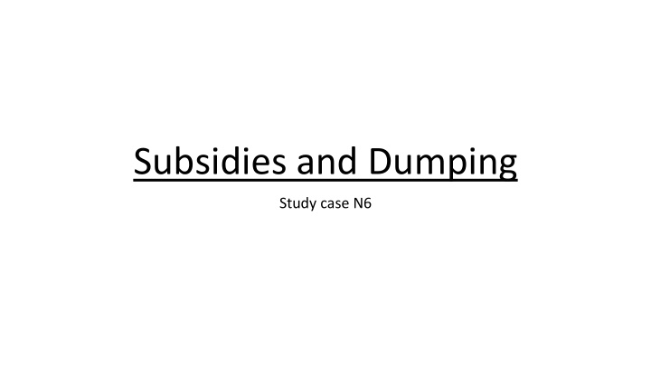 subsidies and dumping