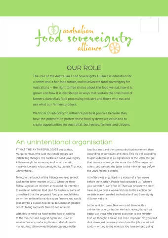OUR ROLE  The role of the Australian Food Sovereignty Alliance is education for  a better and a