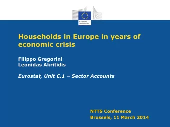 economic crisis  Filippo Gregorini  Leonidas Akritidis Eurostat, Unit C.1  Sector Accounts  NTTS