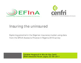 Insuring the uninsured  Exploring potential in the Nigerian insurance market using data  from the