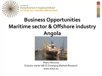 Maritime sector &amp; Offshore industry  Angola  Marco Rensma  Director-owner MEYS Emerging Markets