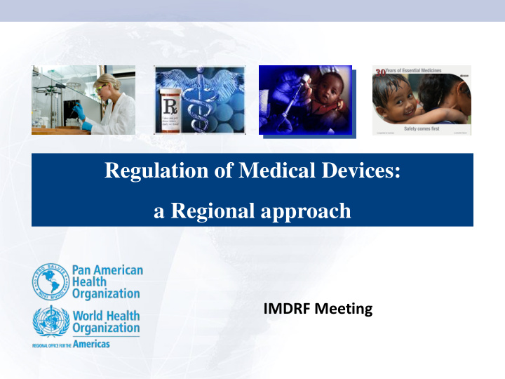 regulation of medical devices a regional approach