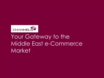 Your Gateway to the  Middle East e-Commerce  Market  Do the math  Population Under 30  Global