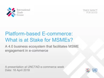Platform-based E-commerce:  What is at Stake for MSMEs?  A 4.0 business ecosystem that facilitates