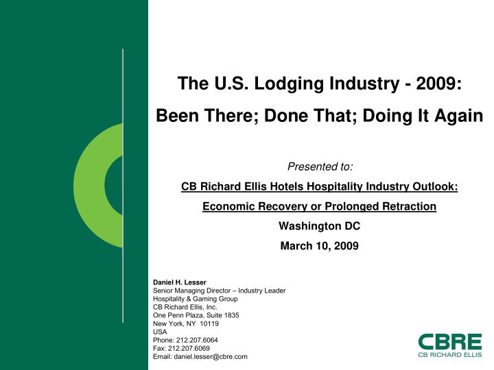 the u s lodging industry 2009 been there done that doing