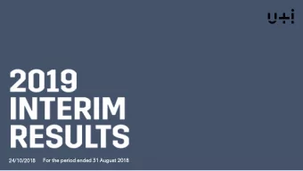 24/10/2  10/2018  018  For the period  od ended  ed 31 August 2018  8  Albert Embankment, London
