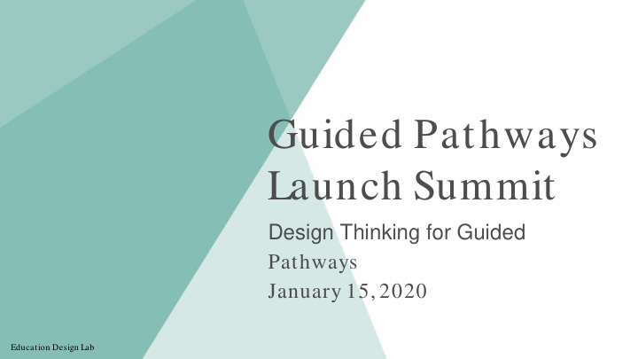 guided pathways launch summit