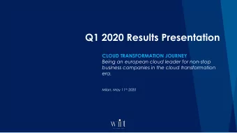Q1 2020 Results Presentation  CLOUD TRANSFORMATION JOURNEY  Being an european cloud leader for