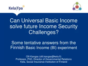 Can Universal Basic Income  solve future Income Security  Challenges?  Some tentative answers from