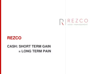REZCO  CASH: SHORT TERM GAIN  = LONG TERM PAIN  CASH VS EQUITY  2  CASH VS EQUITY  CASH VS EQUITY