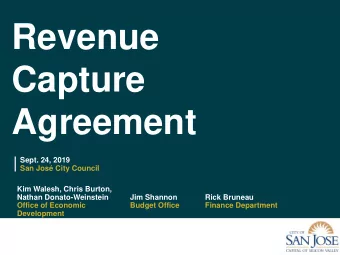 Revenue  Capture  Agreement  Sept. 24, 2019  San Jos City Council  Kim Walesh, Chris Burton,