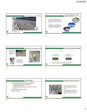 01/24/2019 L OW -D ENSITY C ELLULAR C ONCRETE (LDCC) L OW -D ENSITY C ELLULAR C ONCRETE (LDCC) IS