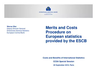 Merits and Costs  Deputy Director General  Directorate General Statistics  Procedure on  European