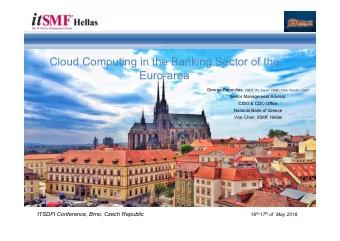 Cloud Computing in the Banking Sector of the  Euro-area George Papoulias, CGEIT, ITIL Expert,