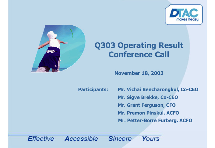 q303 operating result conference call