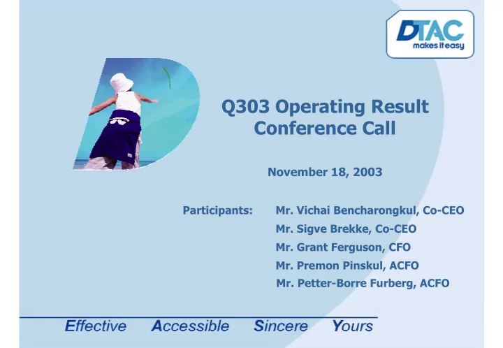q303 operating result conference call