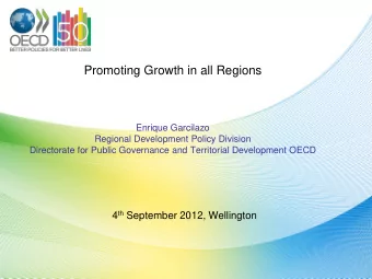 4 th September 2012, Wellington  Outline  1. Trends in regional growth  2. Factors of regional