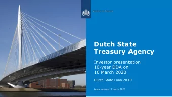 Dutch State  Treasury Agency  Investor presentation  10-year DDA on  10 March 2020  Dutch State