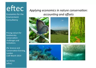 e&quot;ec    Applying  economics  in  nature  conserva3on:    accoun3ng  and