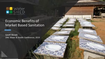 Market Based Sanitation  Geoff Revell  UNC Water &amp; Health Conference, 2019  2  Existing Methods
