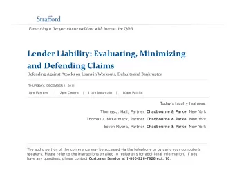 Lender Liability: Evaluating, Minimizing Lender Liability: Evaluating, Minimizing and Defending