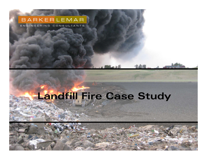 landfill fire case study