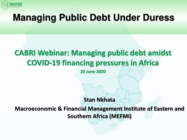 managing public debt under duress