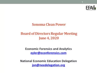 Sonoma Clean Power  Board of Directors Regular Meeting  June 4, 2020  Economic Forensics and