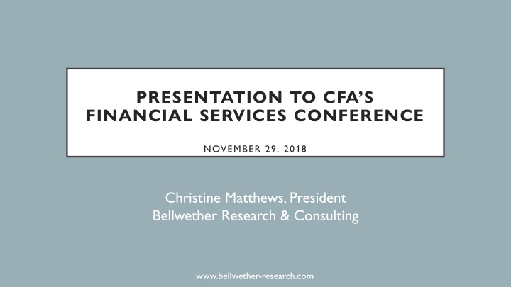presentation to cfa s financial services conference