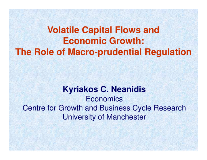 volatile capital flows and economic growth the role of