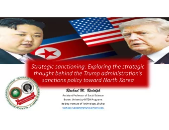 Strategic sanctioning: Exploring the strategic  thought behind the Trump administrations