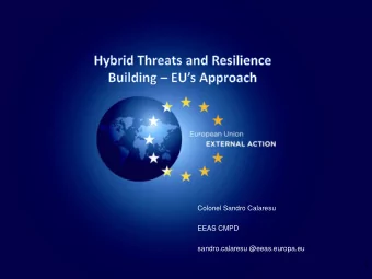 Colonel Sandro Calaresu  EEAS CMPD  sandro.calaresu @eeas.europa.eu  1  Hybrid Threats  The Menu: