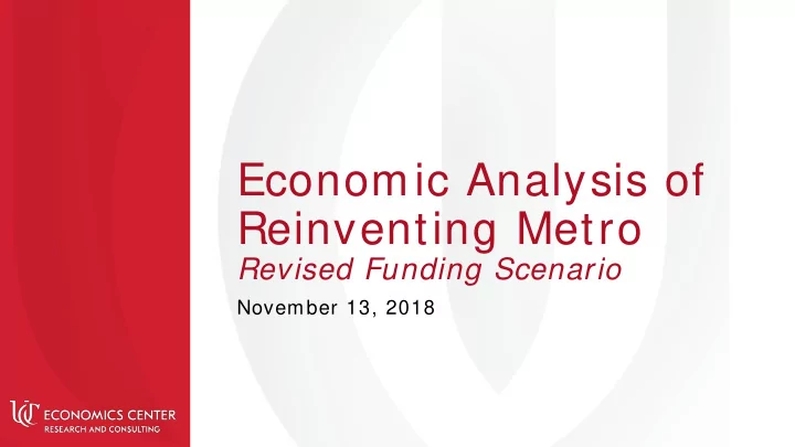 economic analysis of reinventing metro