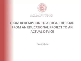 FROM AN EDUCATIONAL PROJECT TO AN  ACTUAL DEVICE  Marcello Valdatta  Space debris:  an increasing