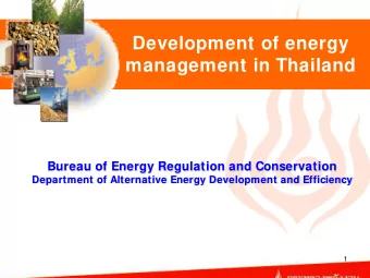 Development of energy  management in Thailand  Bureau of Energy Regulation and Conservation