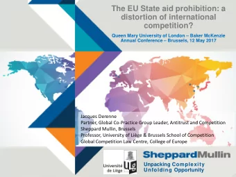The EU State aid prohibition: a  distortion of international  competition?  Queen Mary University