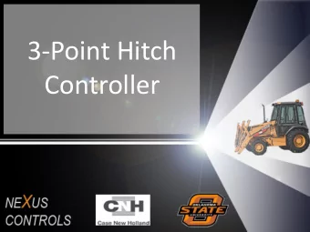 3-Point Hitch  Controller  Presentation Overview  Background Information  Design Concepts