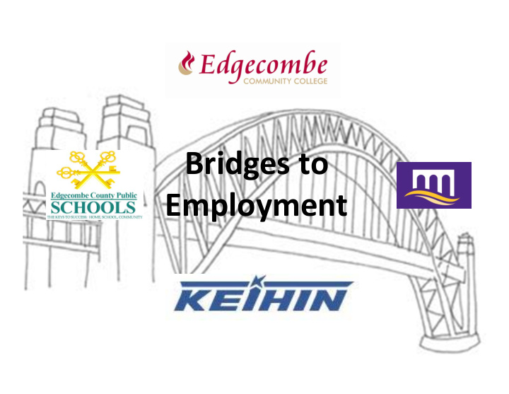bridges to employment keihin production associates keihin