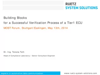 Building Blocks  for a Successful Verification Process of a Tier1 ECU  MOST Forum, Stuttgart/