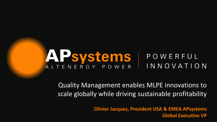 quality management enables mlpe innovations to scale