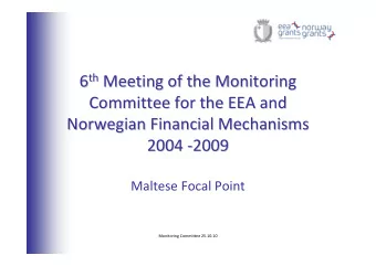 th Meeting of the Monitoring 6 th  Meeting of the Monitoring  6  Committee for the EEA and